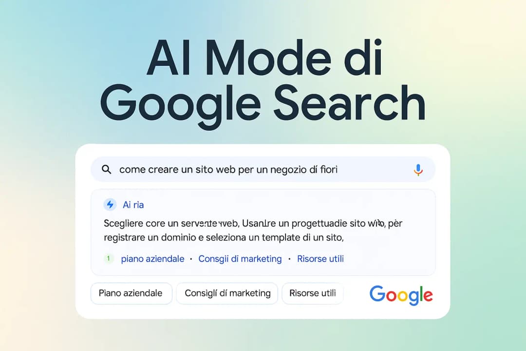 Immagine di AI Mode su Google Search: la nuova frontiera della ricerca intelligente
